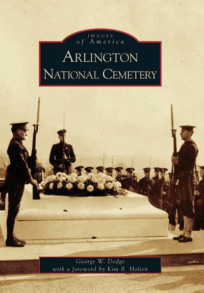 Arlington National Cemetery, Virginia, Images of America, Paperback