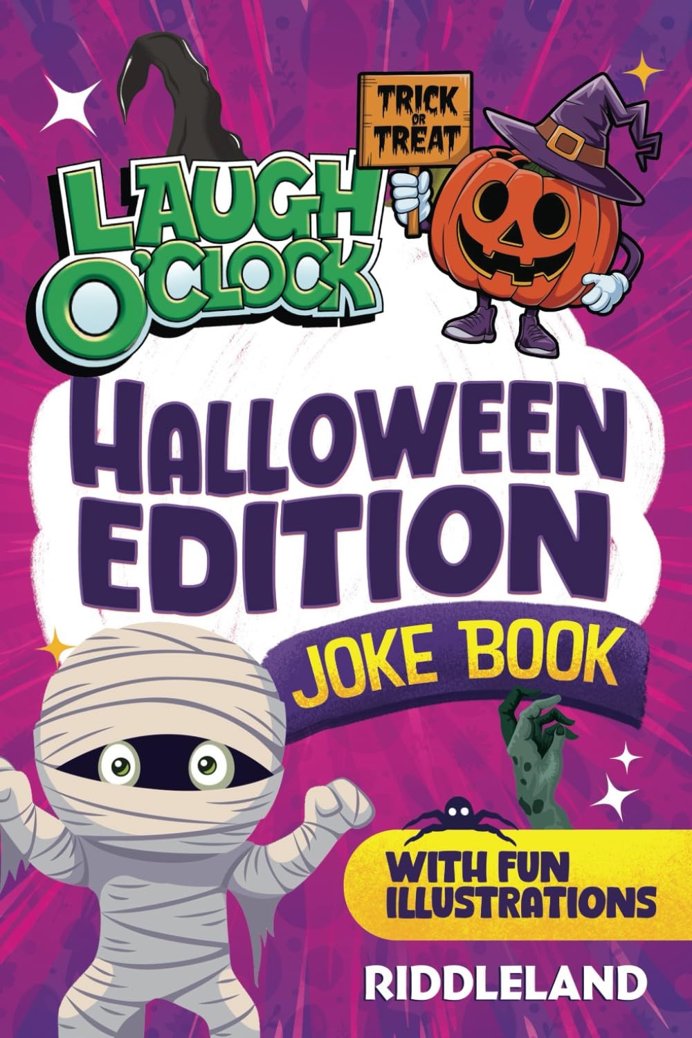 It’s Laugh O’Clock Joke Book – Halloween Edition: For Boys and Girls: Ages 6…
