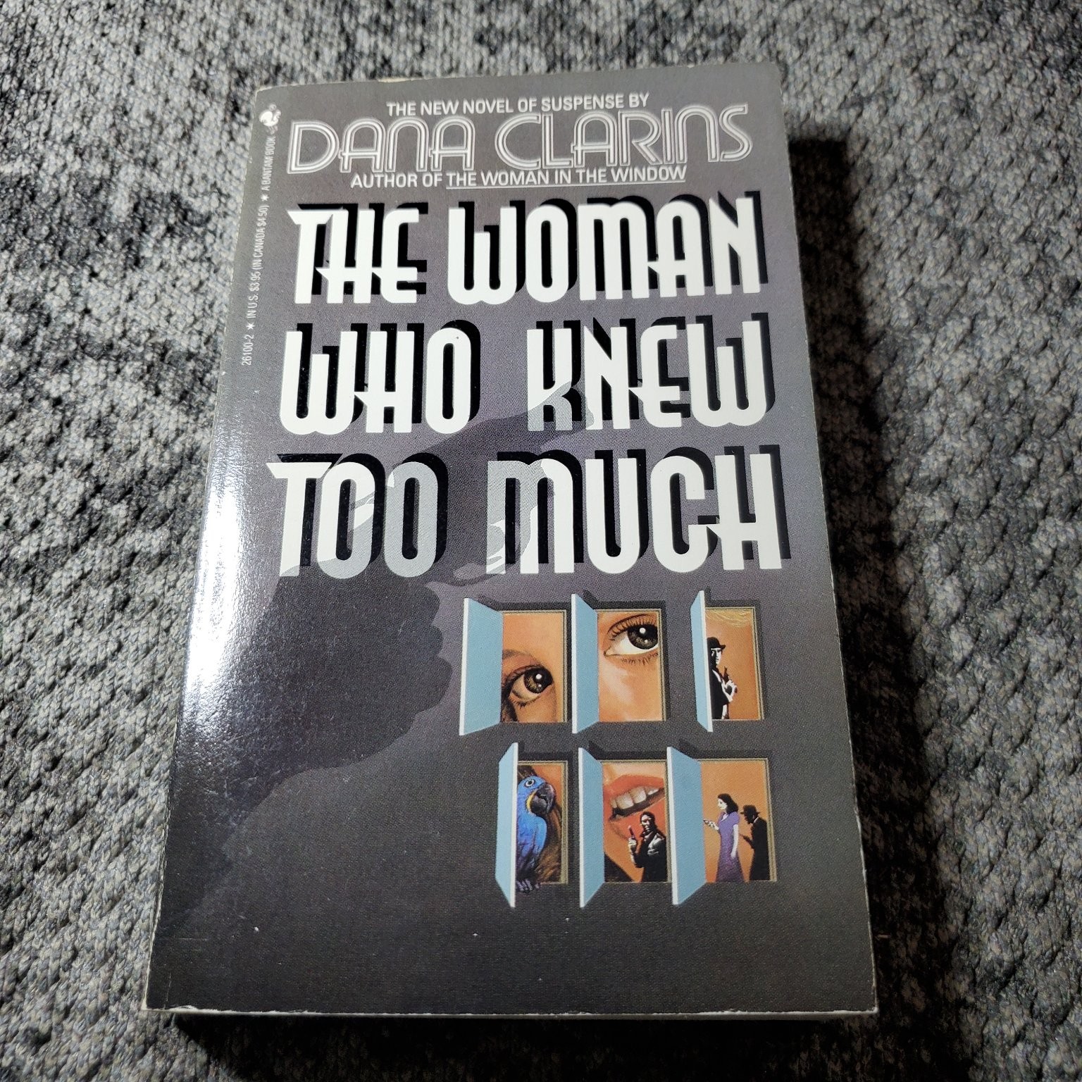 The Woman Who Knew Too Much Dana Clarins 1986 Suspense Bantam Books