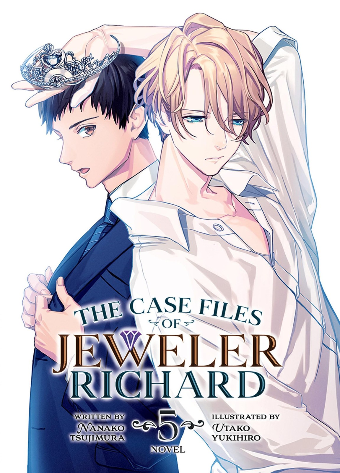 The Case Files of Jeweler Richard (Light Novel) Vol. 5, Tsujimura, Nanako, Excel