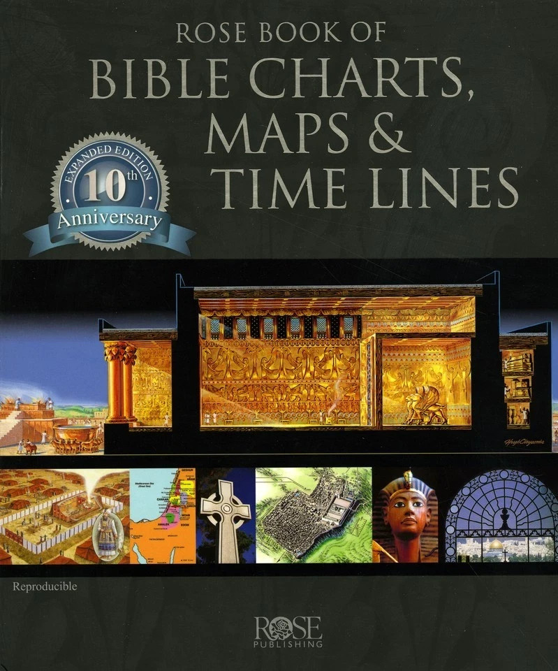 Rose Book of Bible Charts, Maps, and Time Lines: Full-Color Bible Charts, Ill…