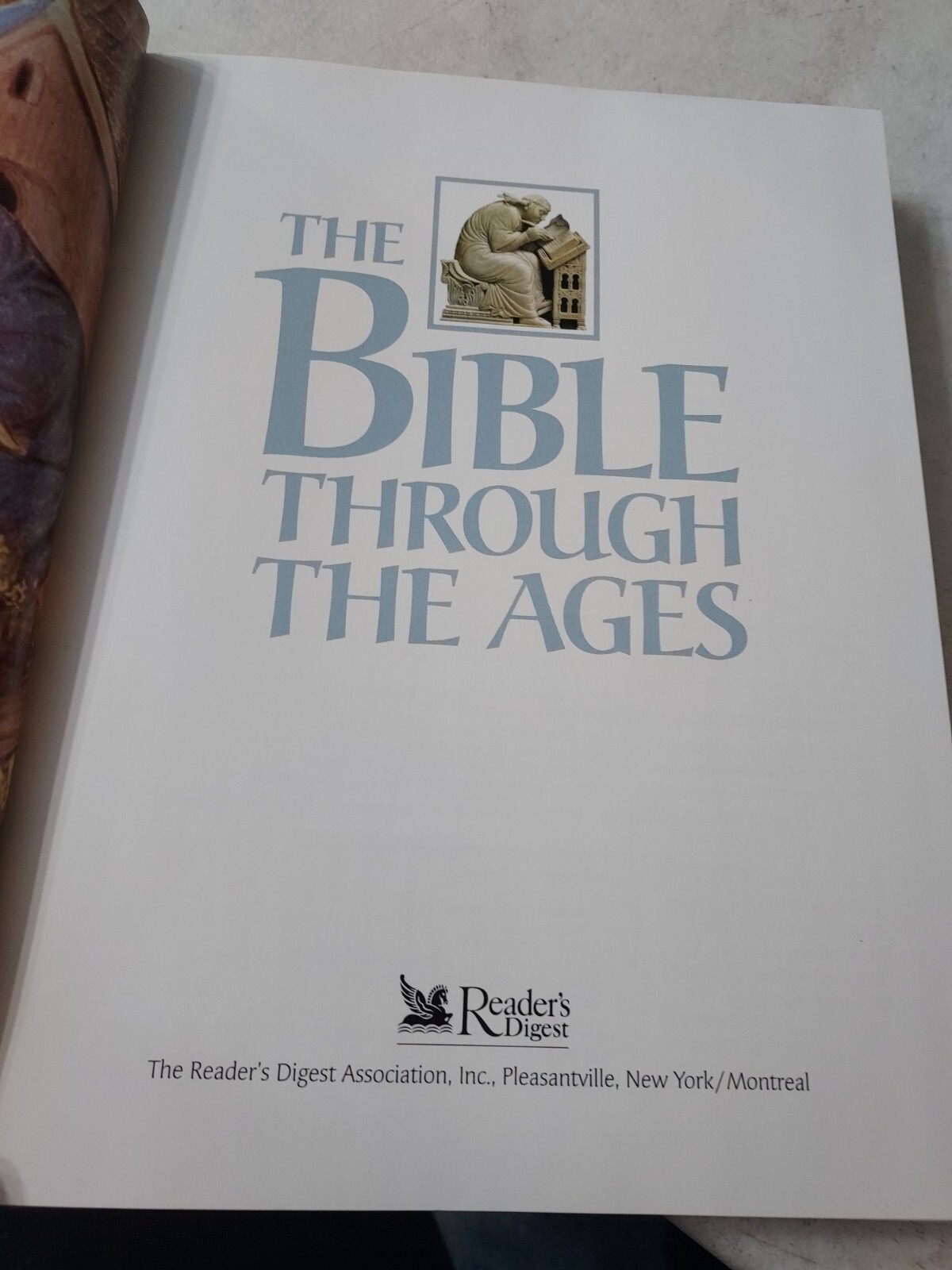 The Bible Through the Ages by Reader’s Digest Editors (1996, HC) T4J