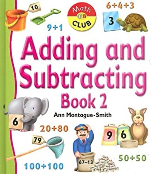 Adding and Subtracting Book Two Library Binding Ann Montague-Smit