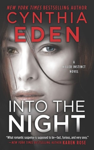 Into the Night (Killer Instinct, 3) by Eden, Cynthia, Good Book