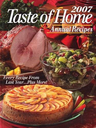 Taste of Home Recipes 2007 – Hardcover By Michelle Bretl – GOOD