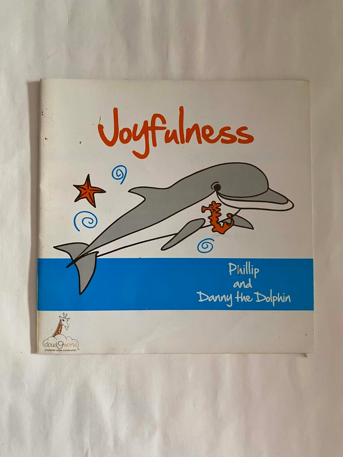 Cloud 9 World – Joyfulness – Phillip and Danny The Dolphin – Paper back bk GOOD