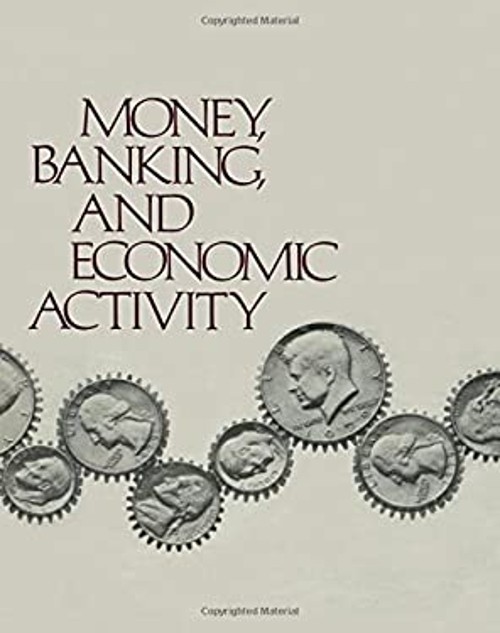 Money, Banking, and Economic Activity Hardcover Gail E. Makinen