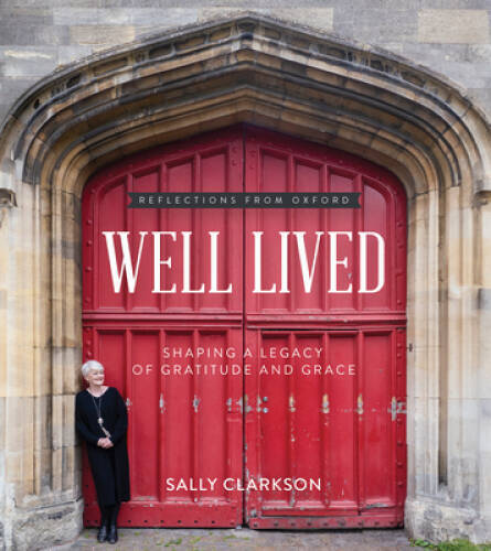 Well Lived Shaping a Legacy of – GOOD