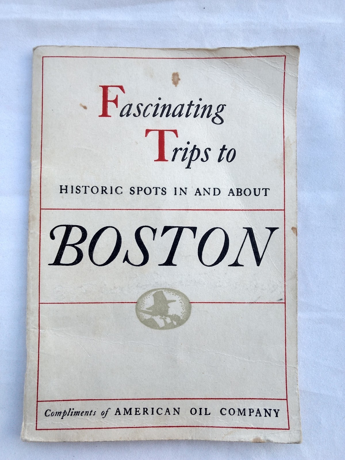 Boston Historic Spots Book from American Oil Company 1952 Vintage Tours 46 Pages