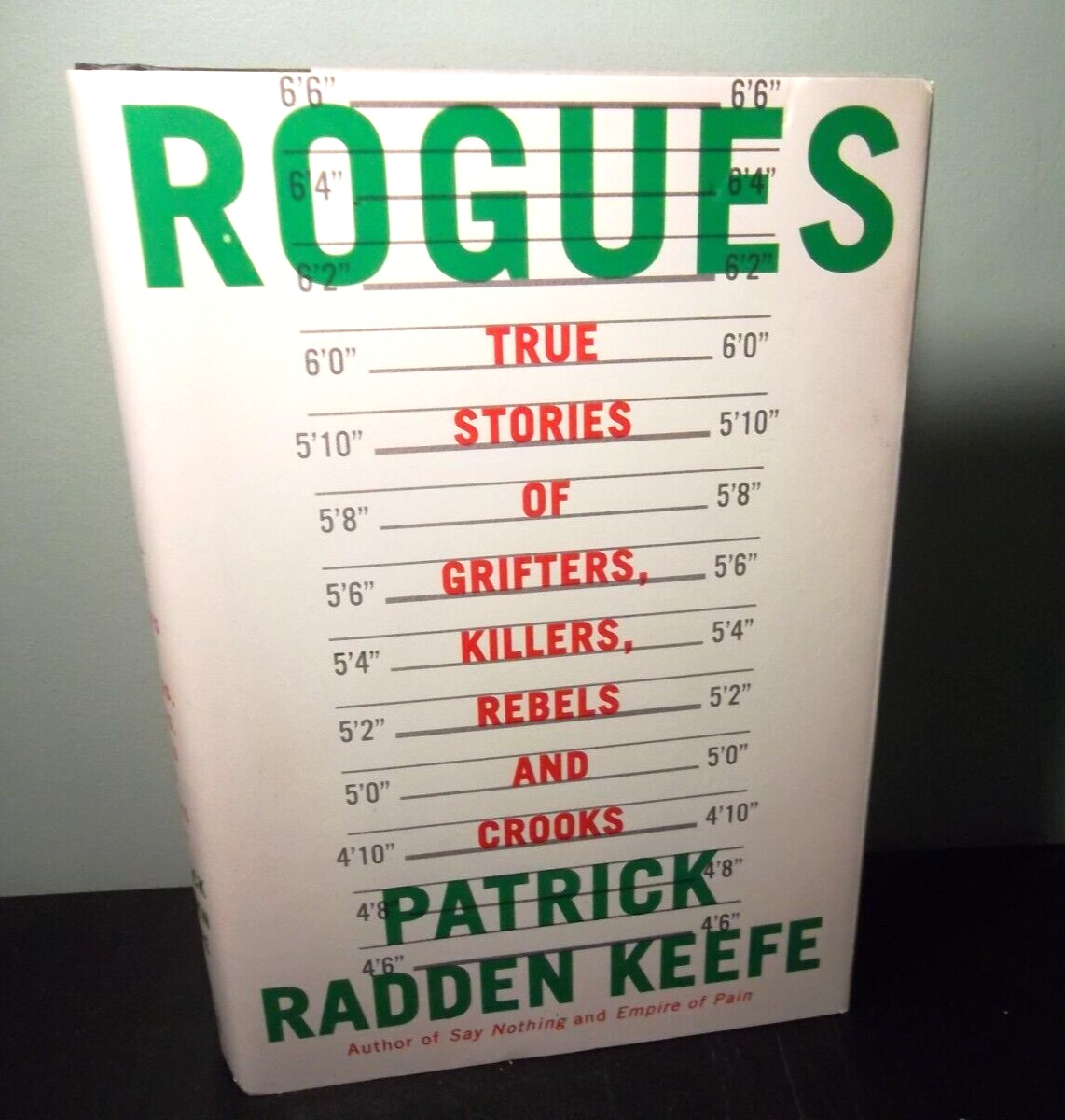 ROGUES: TRUE STORIES OF GRIFTERS **SIGNED** by Keefe, Patrick Radden