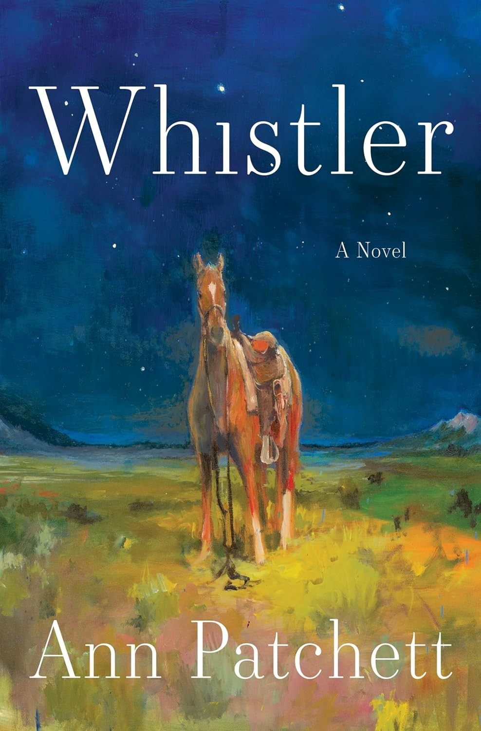 Whistler : A Novel by Ann Patchett (2026, Hardcover)