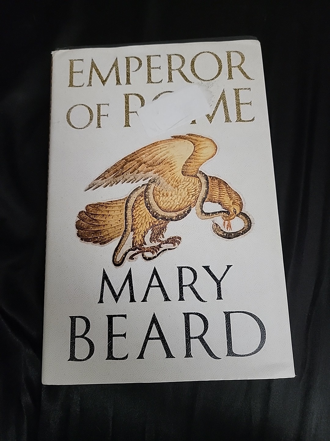 Mary Beard Emperor of Rome: Ruling the Ancient Roman World Hardcover 1st