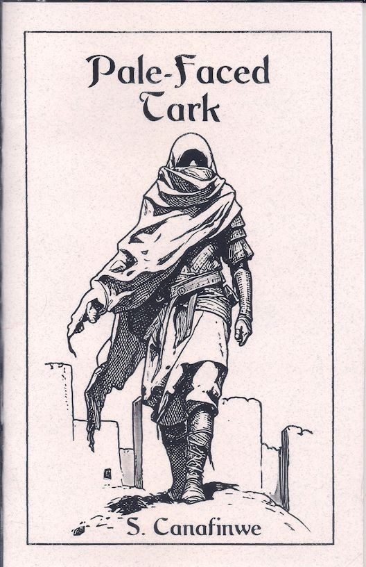 Pale-Faced Tark – S. Canafinwe – J.R.R. Tolkien – Sabre Press 2026 LOTR Chapbook