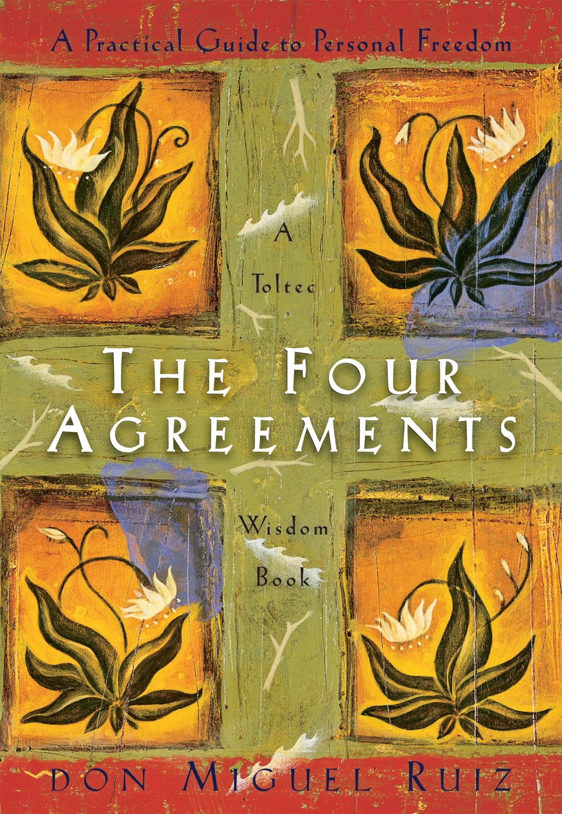 The Four Agreements: A Practical Guide to Personal Freedom – paperback Ruiz,…