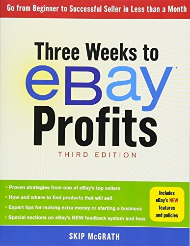 Three Weeks to eBay® Profits, Third Ed…, Skip McGrath