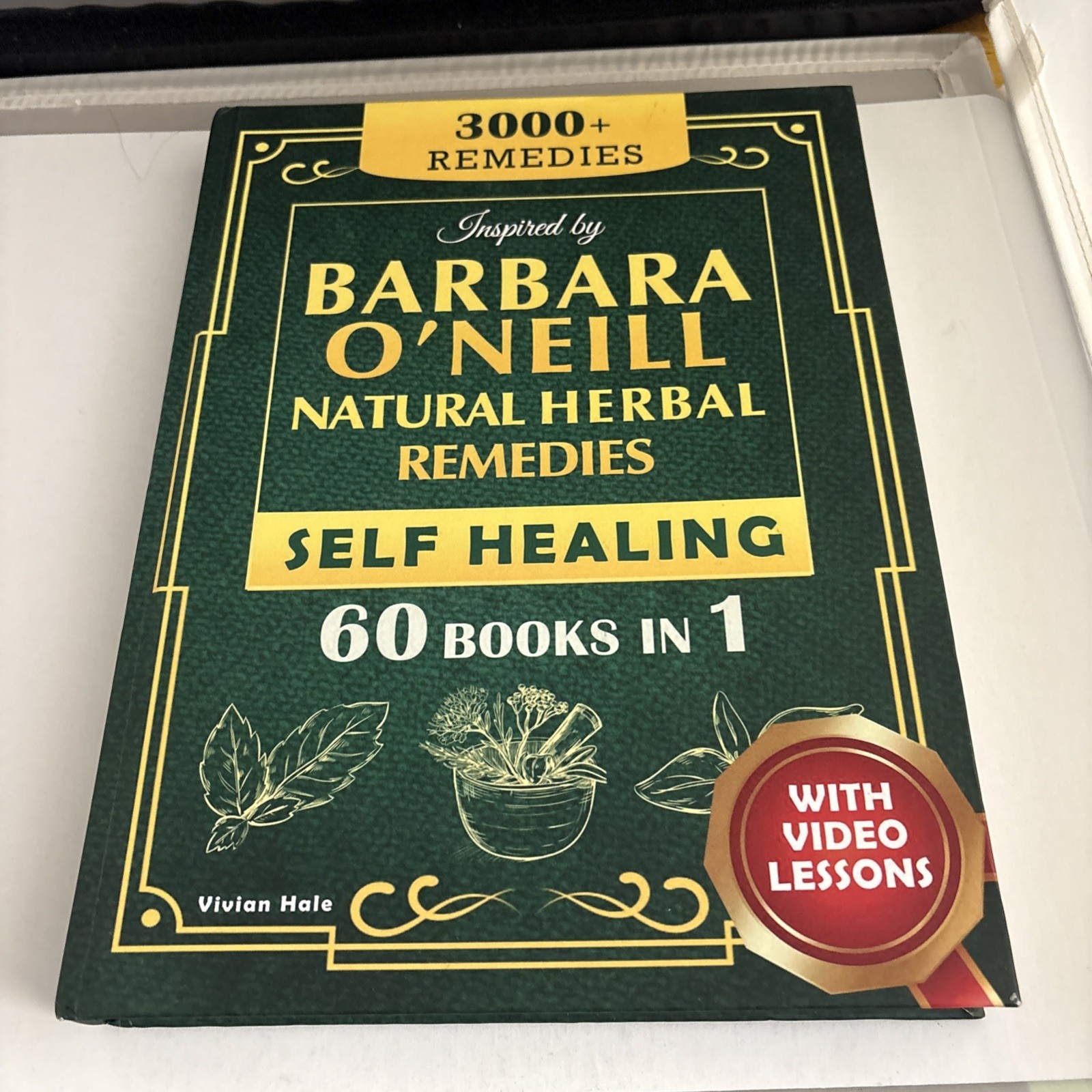 Self Healing and Natural Herbal Remedies Inspired by Barbara O’Neill HC 2025
