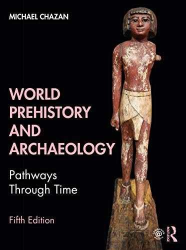 World Prehistory and Archaeology: – Paperback, by Chazan Michael – Very Good