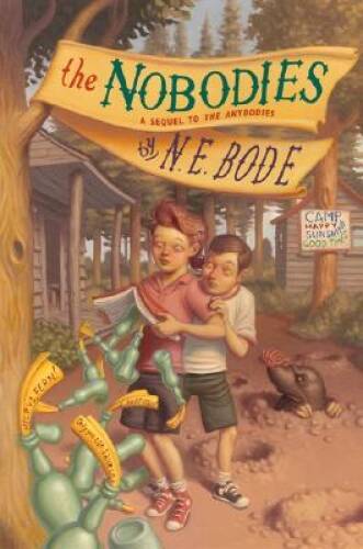 Nobodies, The – Hardcover By Bode, N. E. – GOOD
