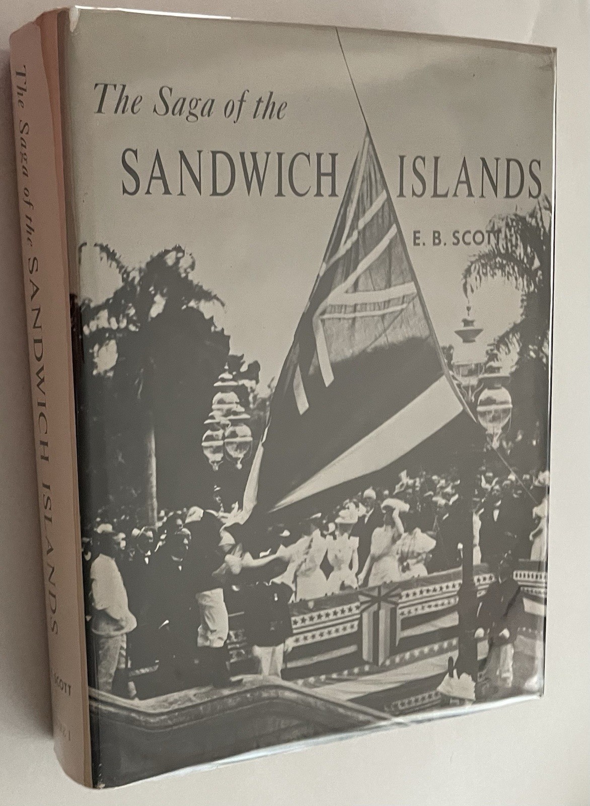Saga of the Sandwich Islands vol. Fourth Edition 1968 EB Scott DJ in Mylar