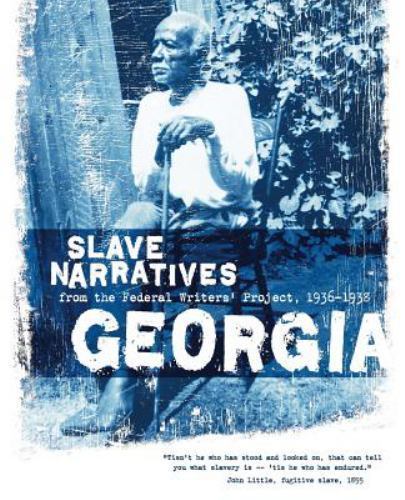 Georgia Slave Narratives, USA, Slave Narratives, Paperback