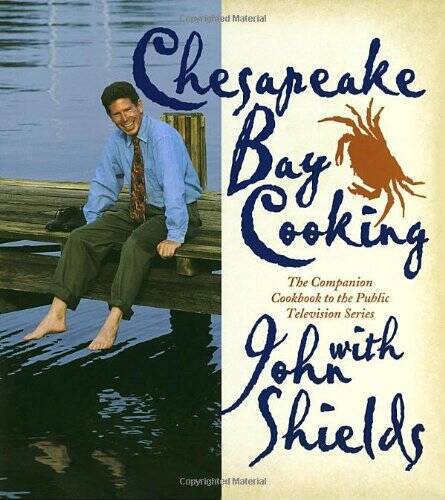 Chesapeake Bay Cooking: The Companion Cookbook to the Public Telev – VERY GOOD