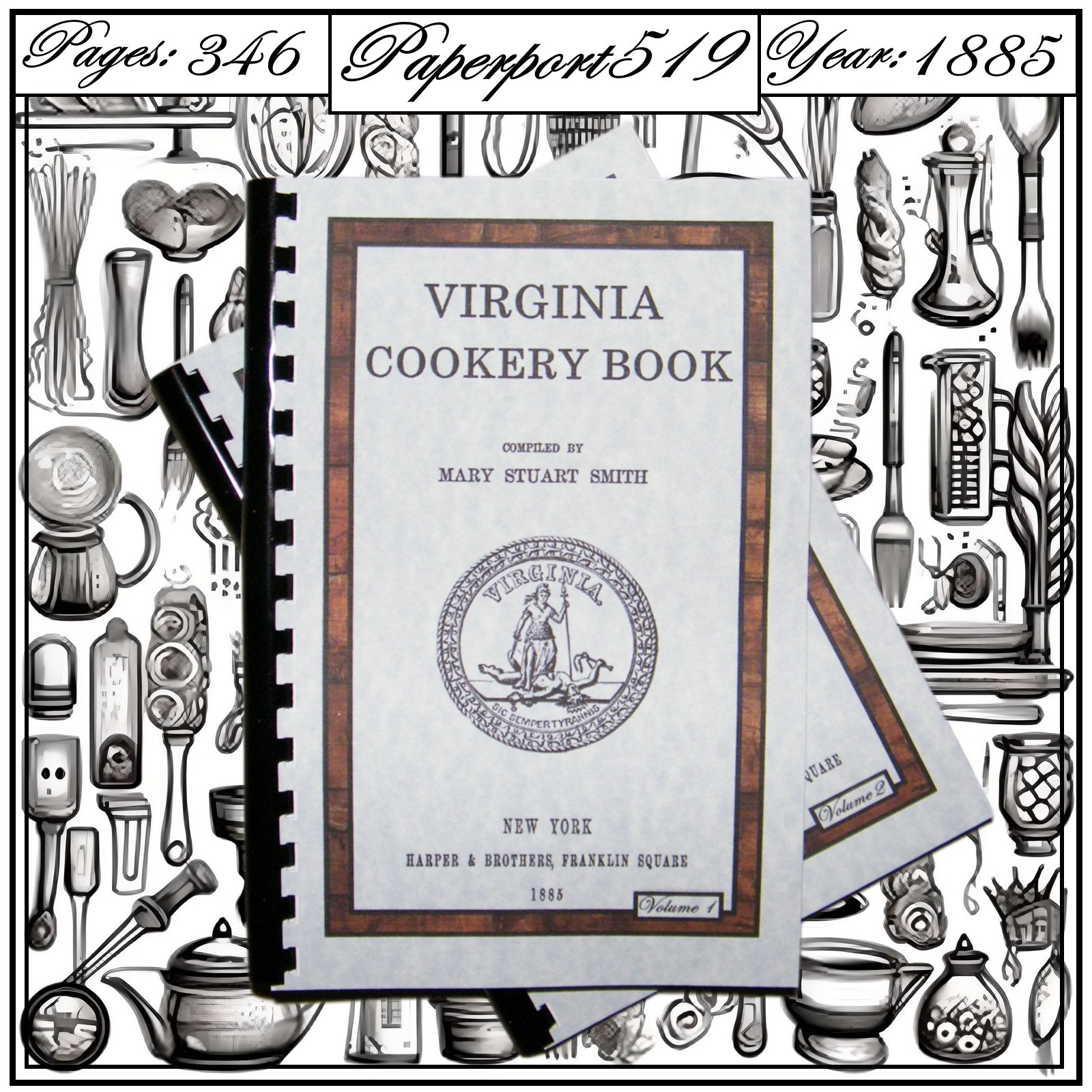 1885 Virginia Cookery Vintage Cook Book 346 Pages