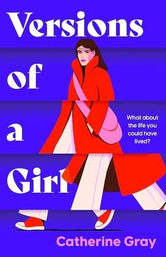 Versions of a Girl: ‘A wild, hea… by Welbeck Publishing G Paperback / softback