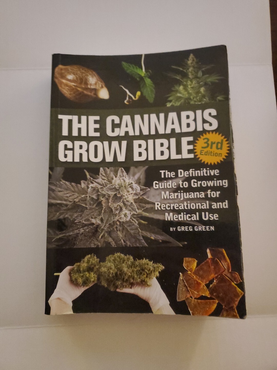 The Cannabis Grow Bible : The Definitive Guide to Growing Marijua