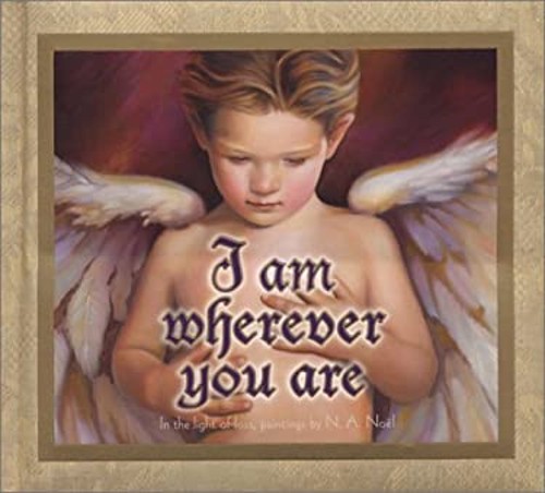 I Am Wherever You Are Hardcover N. A. Noel