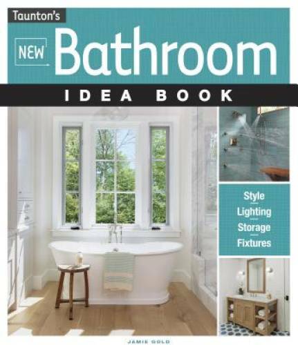 New Bathroom Idea Book (Taunton Home Idea Books) – Paperback – GOOD
