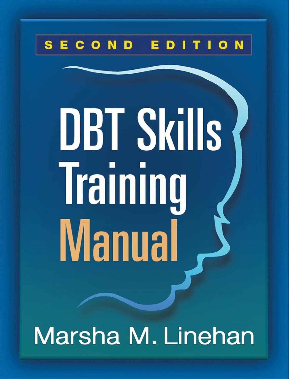 DBT Skills Training Manual, Second Edition (Marsha Linehan, English, Paperback)