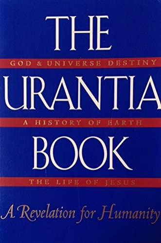The Urantia Book: A Revelation for Humanity