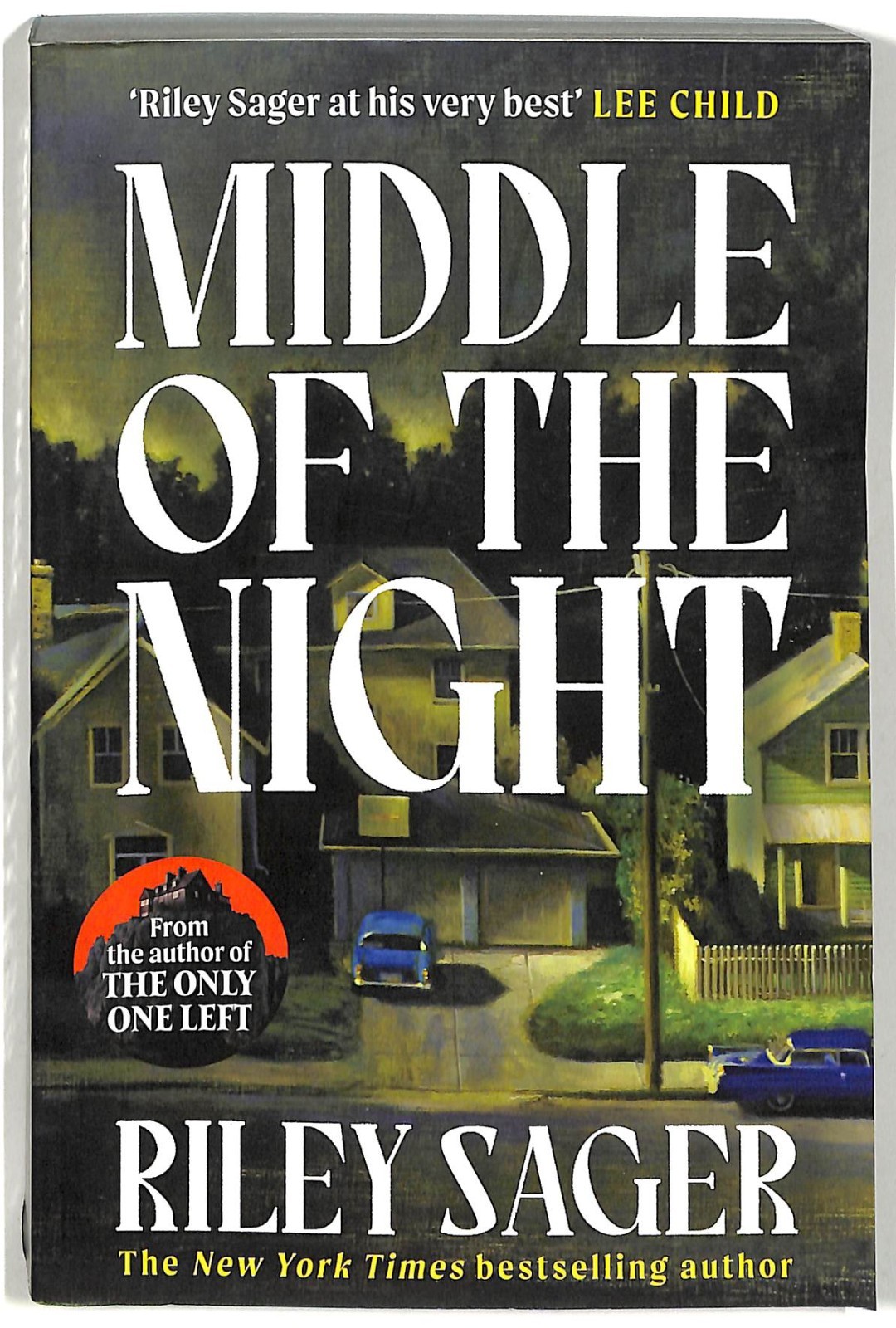 Middle of the Night: The next gripping – Paperback, by Riley Sager – Very Good