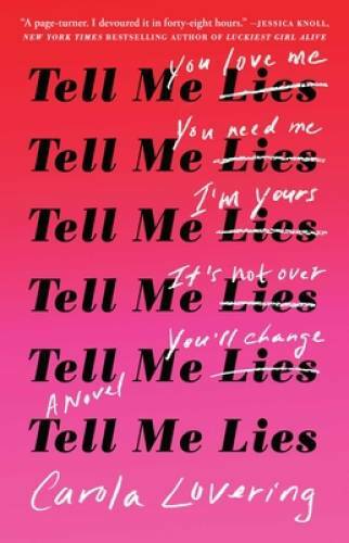 Tell Me Lies: A Novel – Paperback By Lovering, Carola – GOOD
