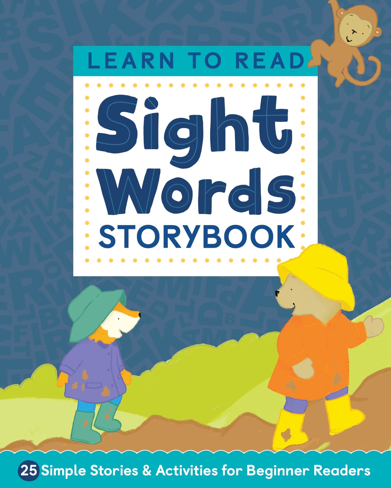 Learn to Read: Sight Words Storybook: 25 Simple Stories & Activities for Beg…