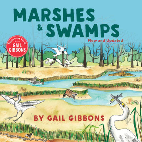 Marshes & Swamps – Paperback By Gibbons, Gail – VERY GOOD