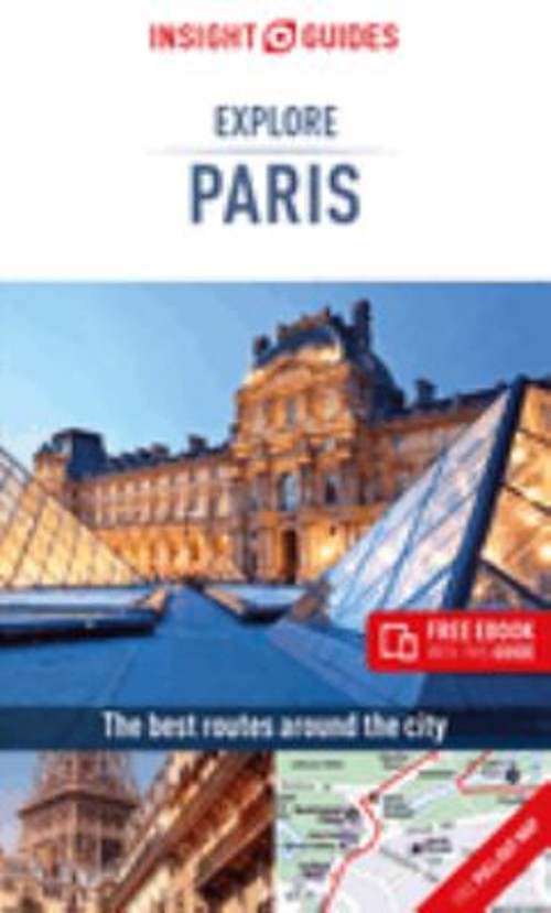 Insight Guides Explore Paris Travel Guide with Free EBook Insight