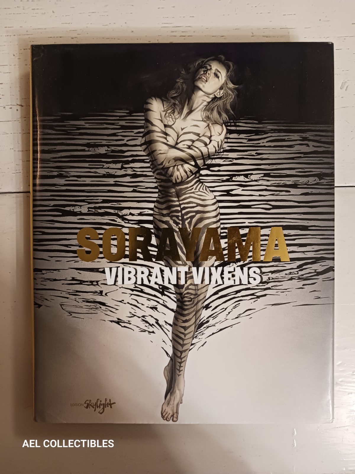 VIBRANT VIXENS by SORAYAMA / Edition Skylight 2013 1ST Erotica Nudes 4TH SALE!!
