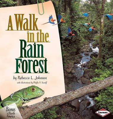 A Walk in the Rain Forest; Biomes of North Ameri- paperback, 1575055252, Johnson