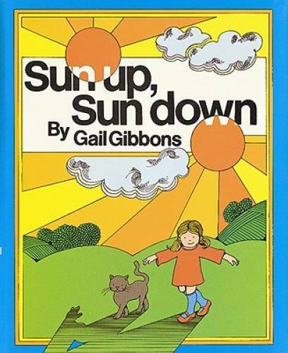 Sun Up, Sun Down (Voyager/Hbj Book) – Paperback By Gibbons, Gail – GOOD