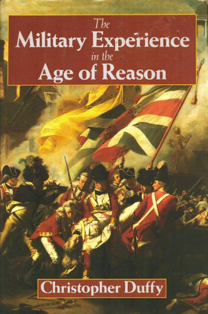The MILITARY EXPERIENCE IN THE AGE OF REASON
