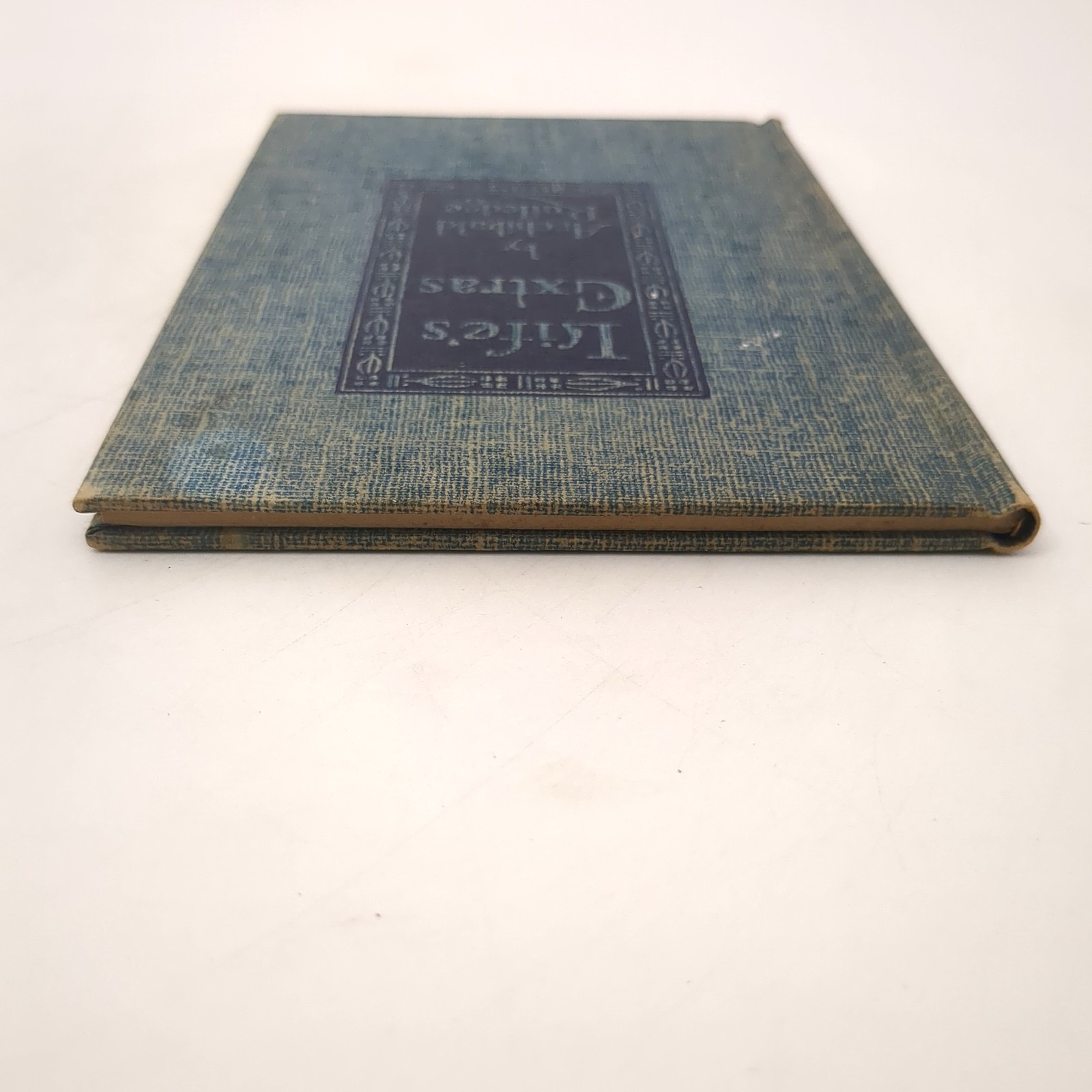 Life’s Extras Inspirational Reflections Hardcover Book Archibald Rutledge 1938