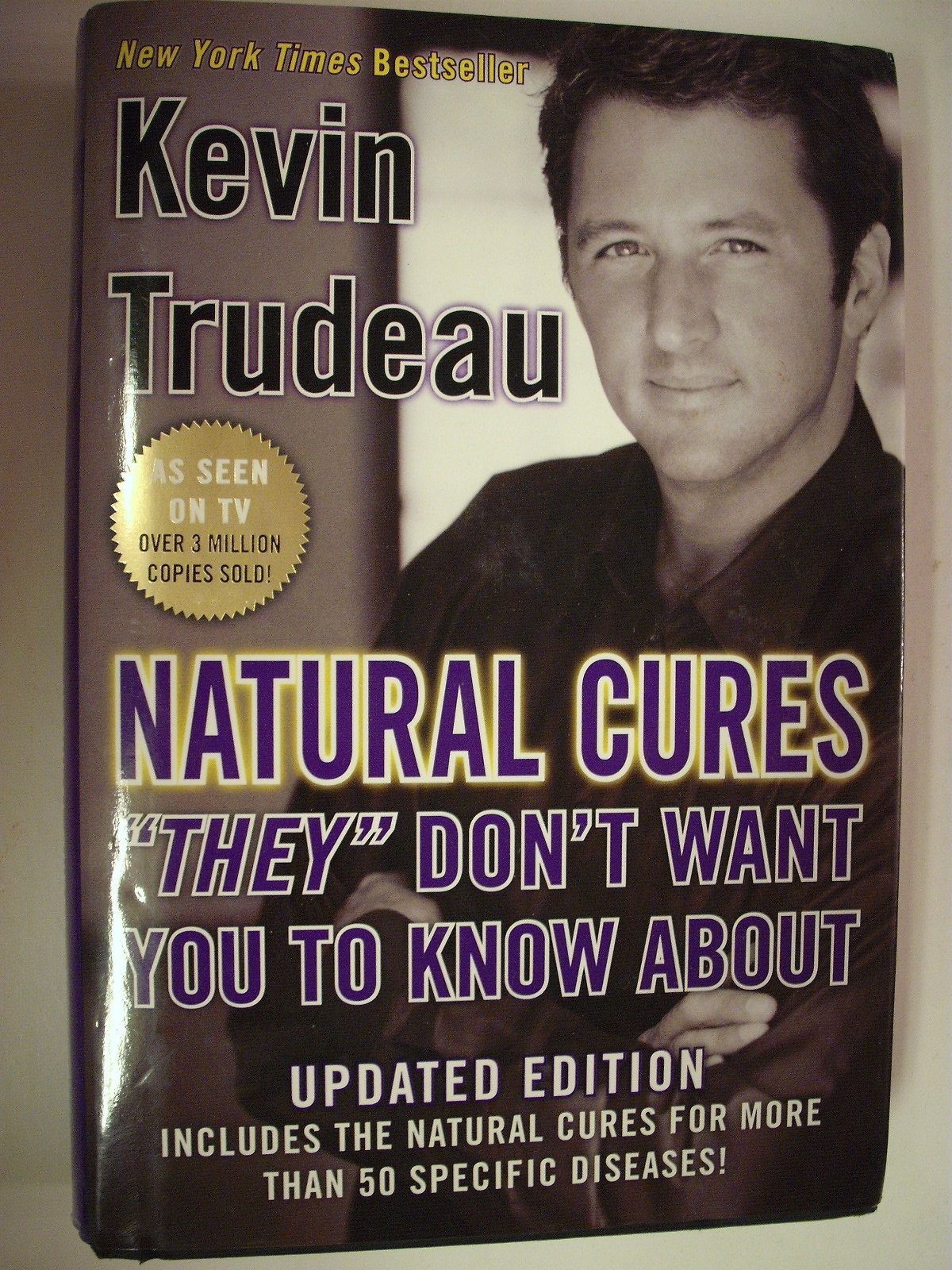 Natural Cures “They” Don’t Want You To Know About – Trudeau, Kevin – Very Go…