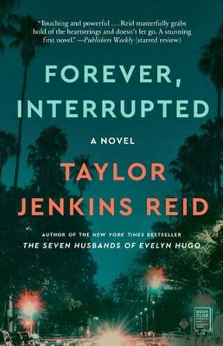 Forever, Interrupted by Taylor Jenkins Reid: Used