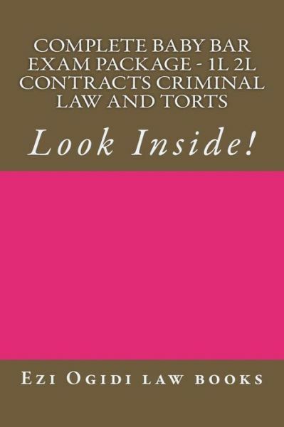 Complete Baby Bar Exam Package – 1L 2L Contracts Criminal Law And Torts: Lo…