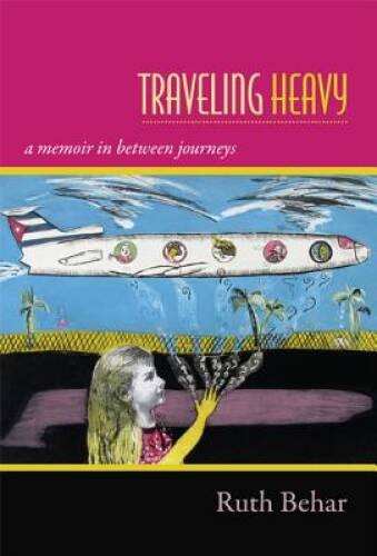 Traveling Heavy: A Memoir in between Journeys – Hardcover – VERY GOOD