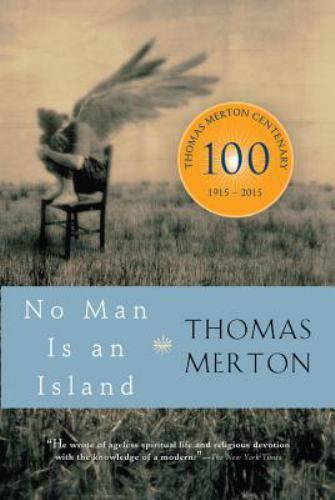 No Man Is an Island – Paperback By Merton, Thomas – GOOD