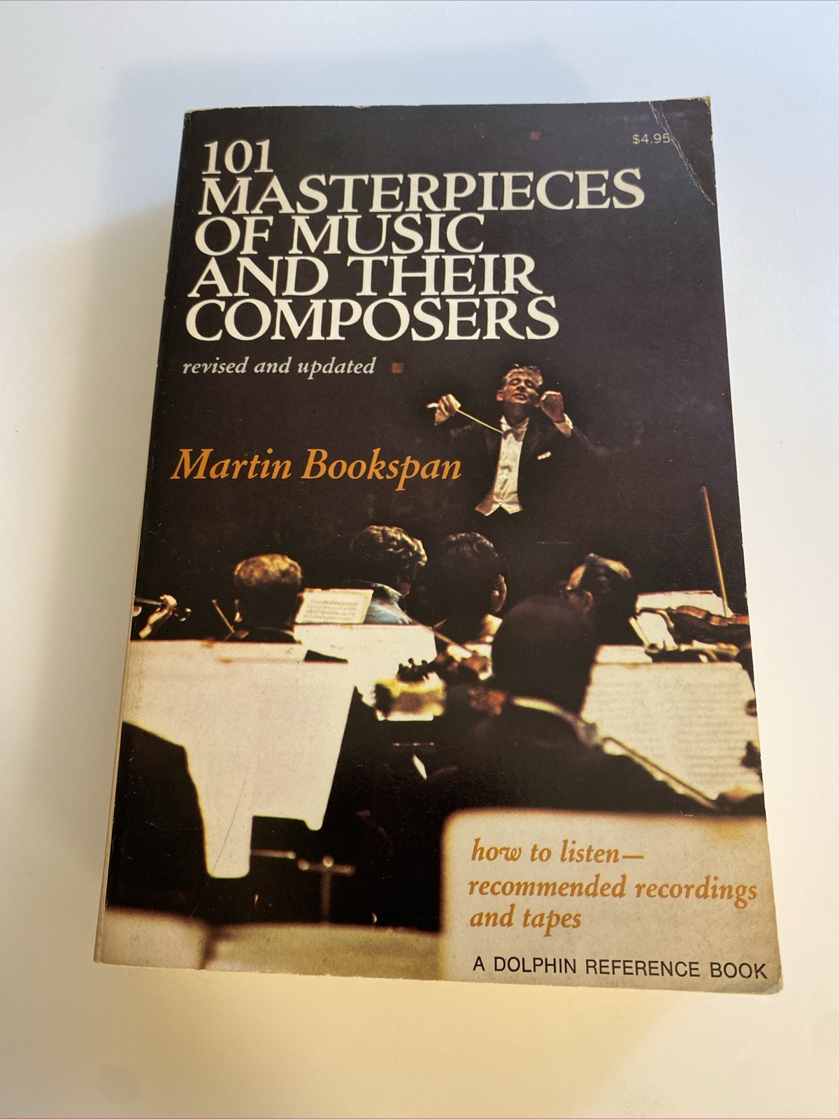 SBA 101 Masterpieces of Music and Their Composers by Martin Bookspan abd