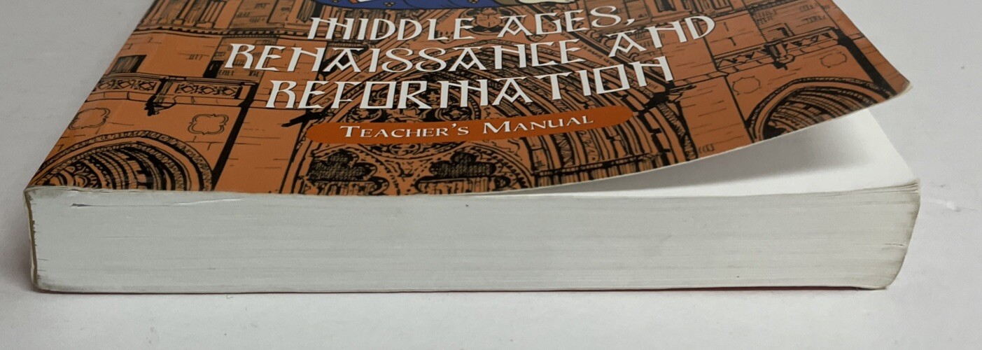 Middle Ages, Renaissance & Reformation Teacher’s Manual Veritas Press