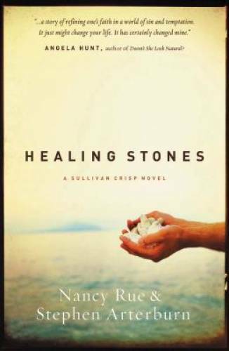 Healing Stones (Sullivan Crisp Series #1) – Paperback By Rue, Nancy N. – GOOD
